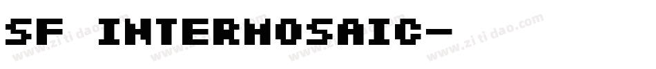 SF Intermosaic字体转换